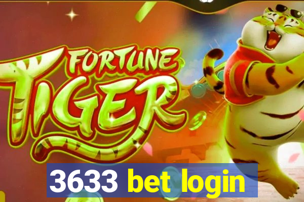 3633 bet login